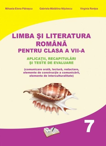 Limba și literatura română pentru clasa a VII-a
