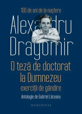 O teză de doctorat la Dumnezeu. Exerciții de gândire