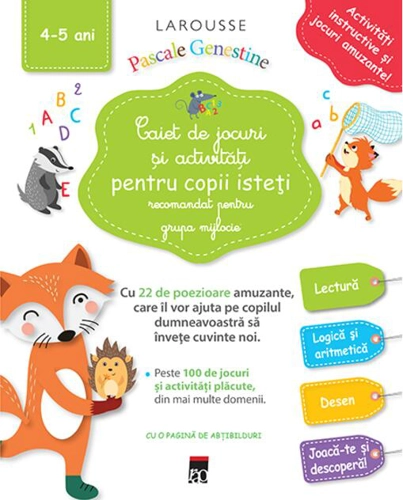 Caiet de jocuri și activități pentru copii isteți - 4-5 ani