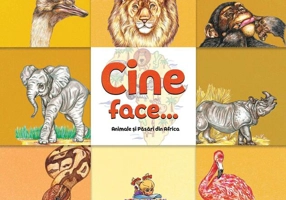 Cine face...? Animale și păsări din Africa