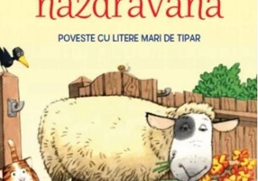 Povești de la fermă. O oiță năzdrăvană. Citesc cu ajutor (Nivelul 1)