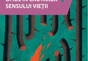 Omul în căutarea sensului vieţii