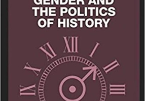 Gender and the Politics of History