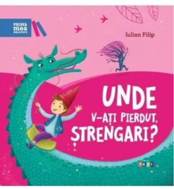 Unde v-ați pierdut, ștrengari?