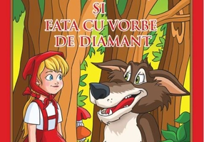 Scufița roșie și Fata cu vorbe de diamant. Carte de colorat și citit