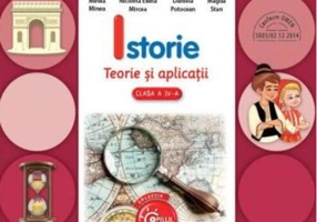 Istorie. Teorie și aplicații pentru clasa a IV-a