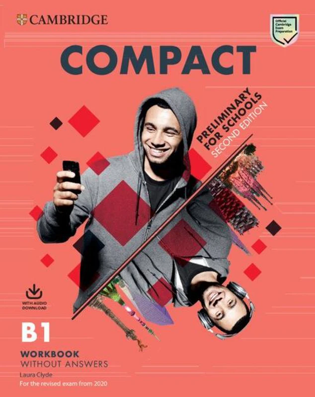 Compact Preliminary for Schools, Workbook without Answers with Audio Download