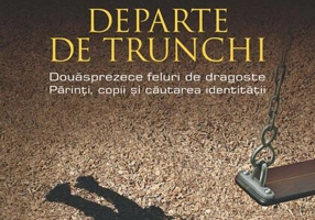 Departe de trunchi