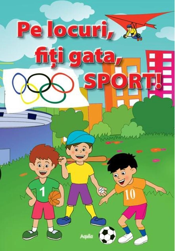 Pe locuri, fiti gata, Sport!