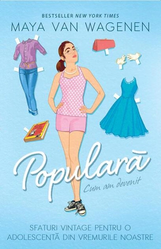 Cum am devenit populară