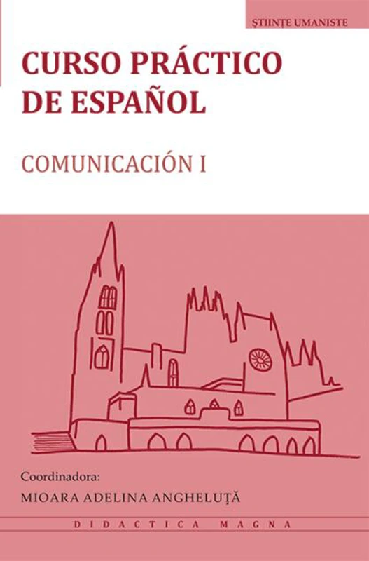 Curso práctico de español. Comunicación I