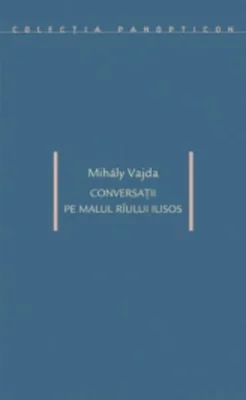Conversaţii pe malul rîului Ilisos