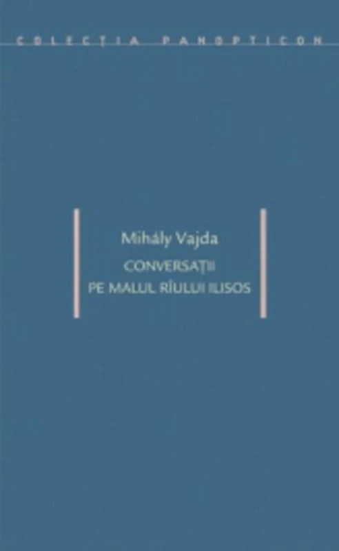 Conversaţii pe malul rîului Ilisos
