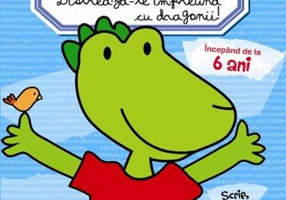 80 de pagini de activităţi amuzante. Distrează-te împreună cu dragonii
