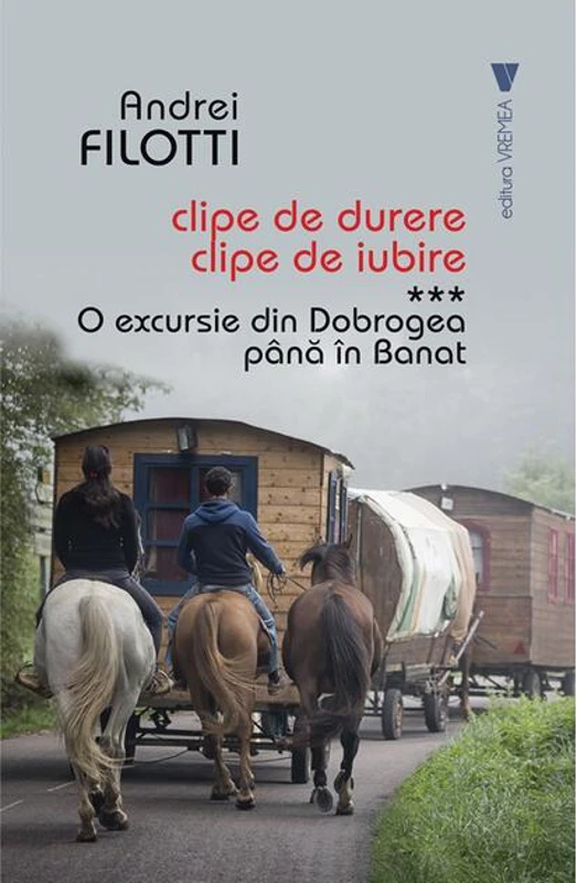 O excursie din Dobrogea până în Banat (Vol. 3)