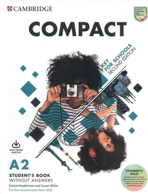 Compact Key for Schools Student's Book without Answers with Online Practice and Workbook without Answers with Audio Download