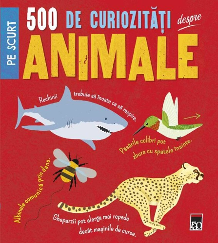 500 de curiozități despre animale