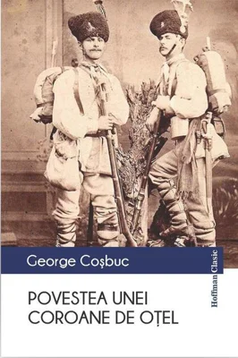 Povestea unei coroane de oțel