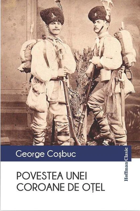 Povestea unei coroane de oțel