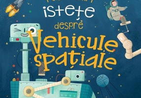 Întrebări și răspunsuri istețe despre vehicule spațiale