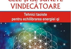 Cele şase sunete vindecătoare
