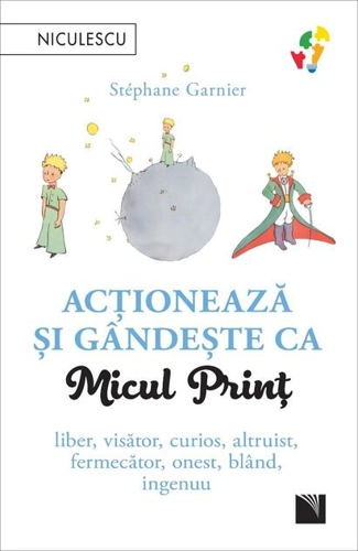Acționează și gândește ca Micul Prinț
