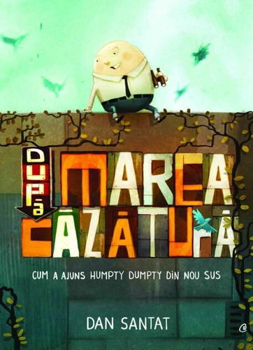 După marea căzătură