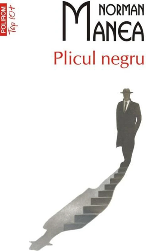 Plicul negru (Top 10+)