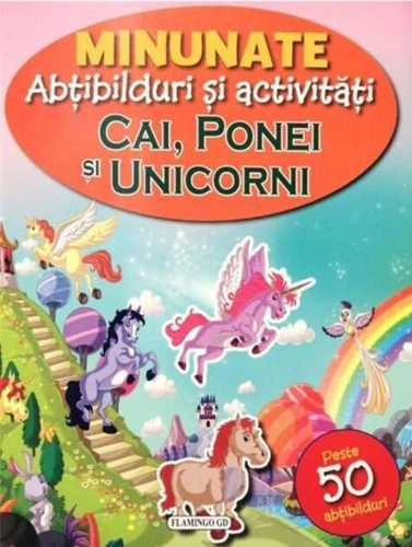 Minunate abțibilduri și activități: Cai, ponei și unicorni