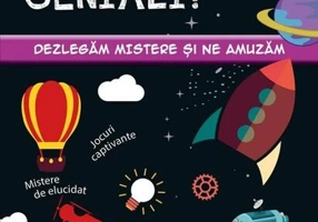 Provocări pentru puști geniali – 9 ani