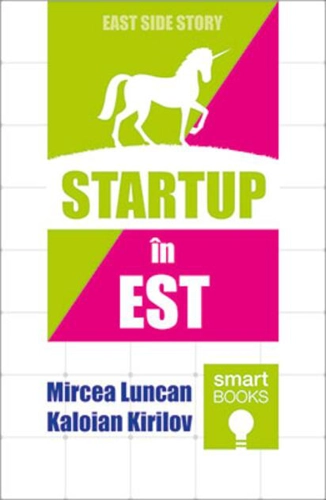 STARTUP în EST