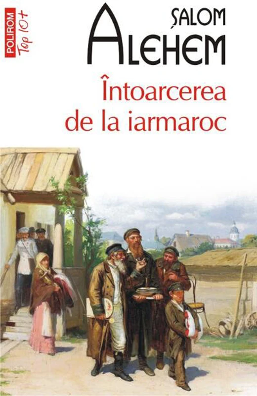 Întoarcerea de la iarmaroc (Top 10+)