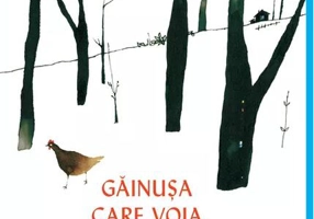 Găinușa care voia să zboare - PB