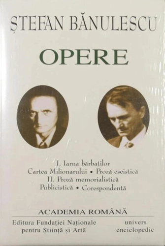 Ștefan Bănulescu. Opere (Vol. I+II)