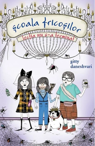 Școala fricoșilor. Lecția nu s-a terminat (Vol. 2)