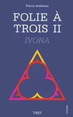 Folie à trois II. Ivona