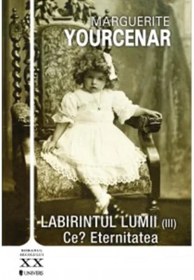 Labirintul lumii. Ce? Eternitatea