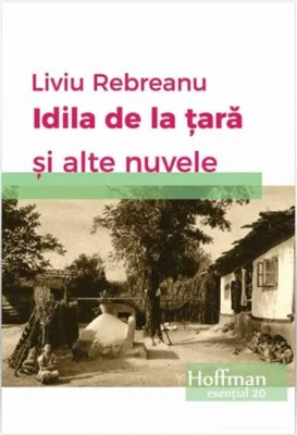 Idila de la țară și alte nuvele