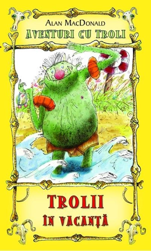 Trolii în vacanţă ( Vol.2 )