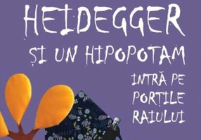 Heidegger şi un hipopotam intră pe Porţile Raiului