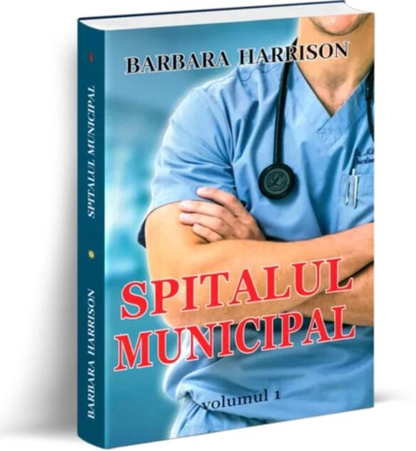 Spitalul municipal Vol. 1