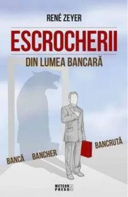 Escrocherii din lumea bancară