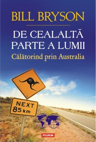 De cealaltă parte a lumii. Călătorind prin Australia