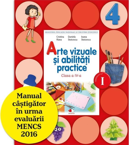 Arte vizuale și abilități practice. Manual pentru clasa a IV-a