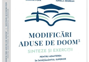 Modificări aduse de DOOM3 – sinteze și exerciții pentru admiterea în învățământul superior. Partea II
