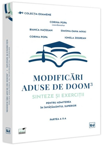 Modificări aduse de DOOM3 – sinteze și exerciții pentru admiterea în învățământul superior. Partea II