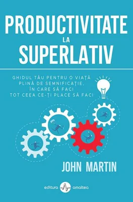 Productivitate la superlativ