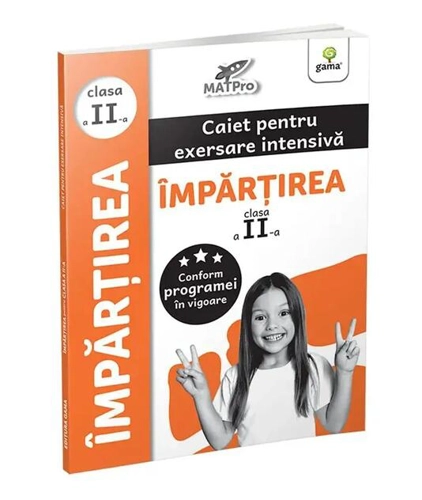 Împărțirea. Caiet pentru exersare intensivă. Clasa a II-a
