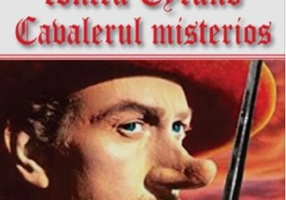 D’Artagnan contra Cyrano. Cavalerul misterios
