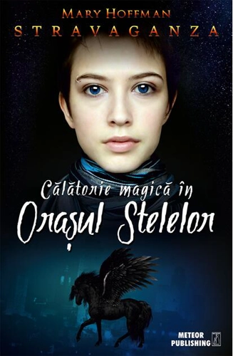 Călătorie magică în Oraşul Stelelor. Stravaganza